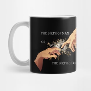 The Birth of Man or The Birth of God X The Hand of God Mug